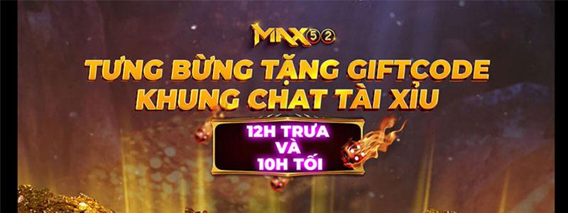 Nhận code Max52 ngẫu nhiên