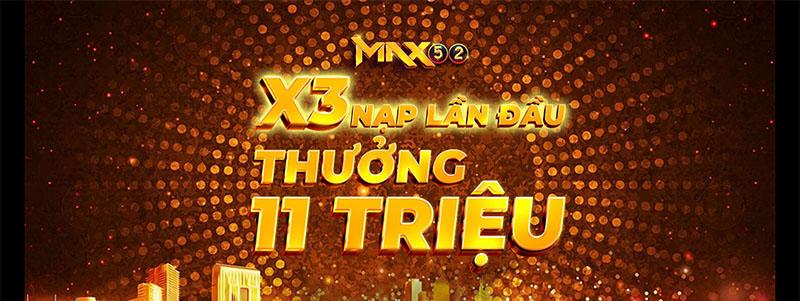 Nạp tiền tại Max52 là có thưởng