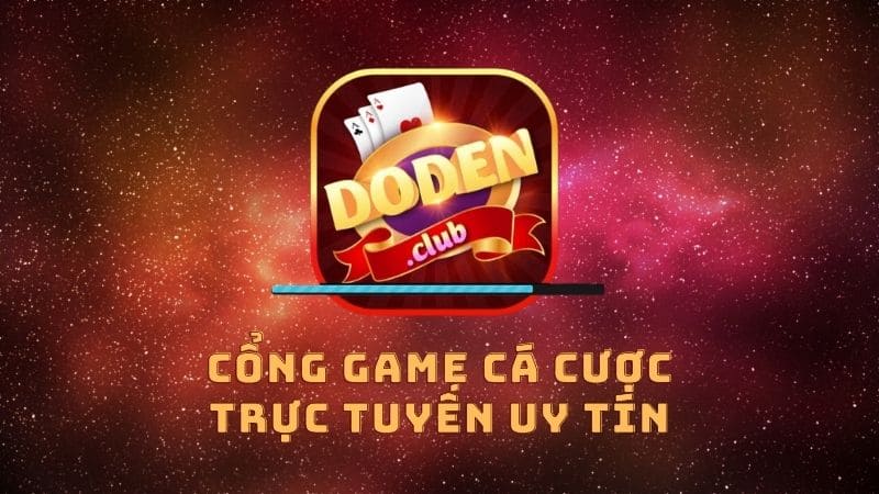 Đôi nét về sân chơi Doden Club